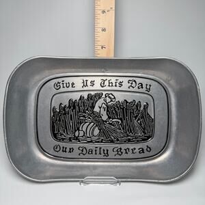 Vintage Wilton Armetale Platter "Give Us This Day Our Daily Bread" Bread Tray
